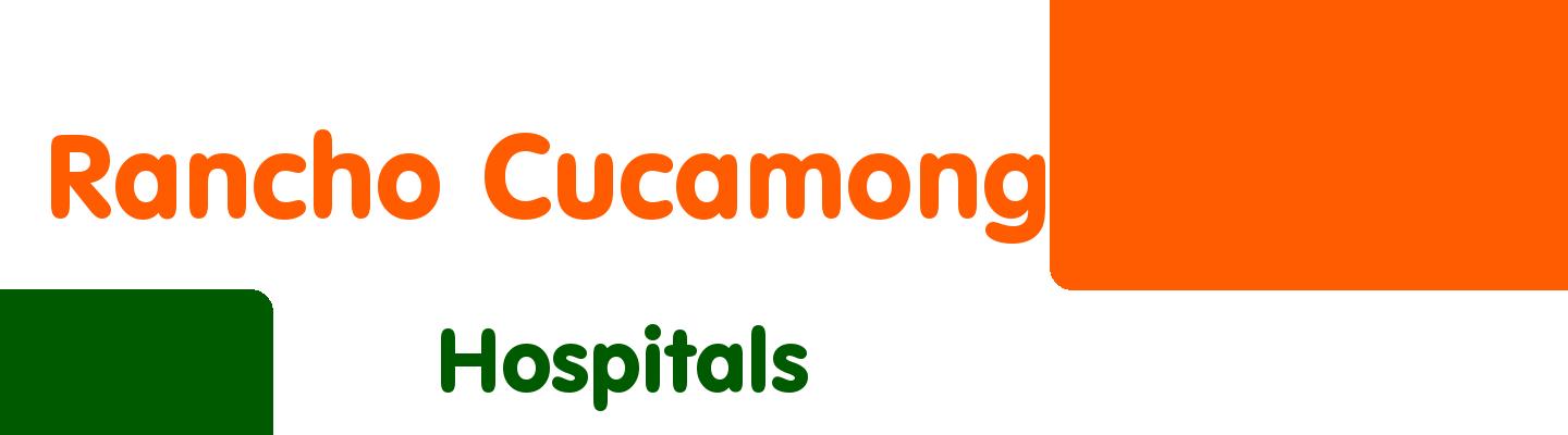 Best hospitals in Rancho Cucamonga - Rating & Reviews